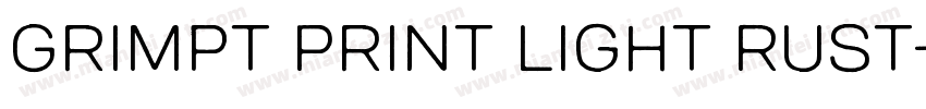 Grimpt Print Light Rust字体转换